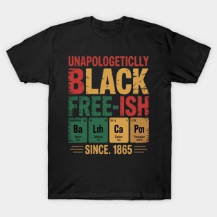 Juneteenth Unapologetically Black Periodic T-Shirt